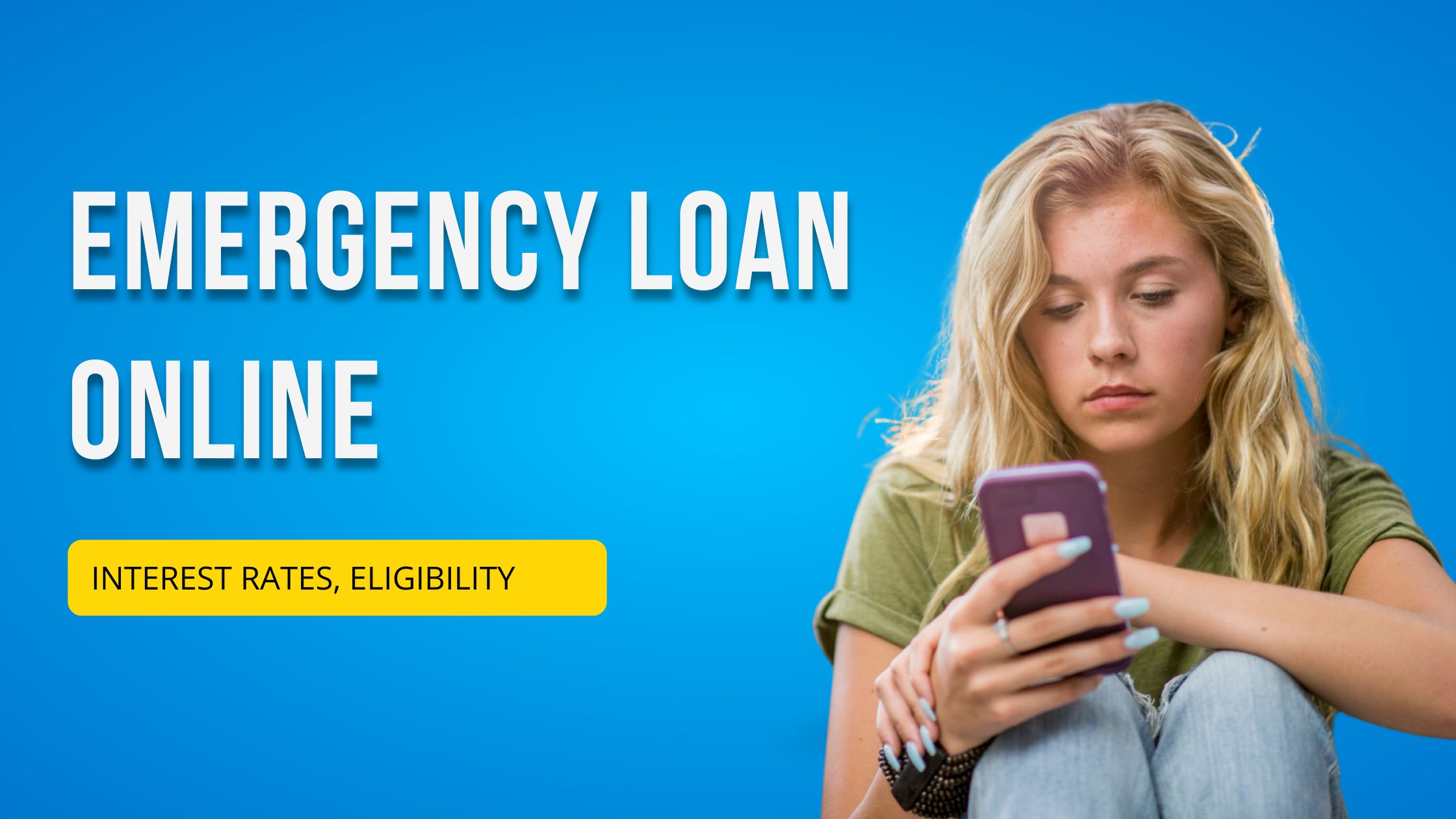 Emergency Loan Online: Interest Rates, Eligibility & Hidden Charges Revealed