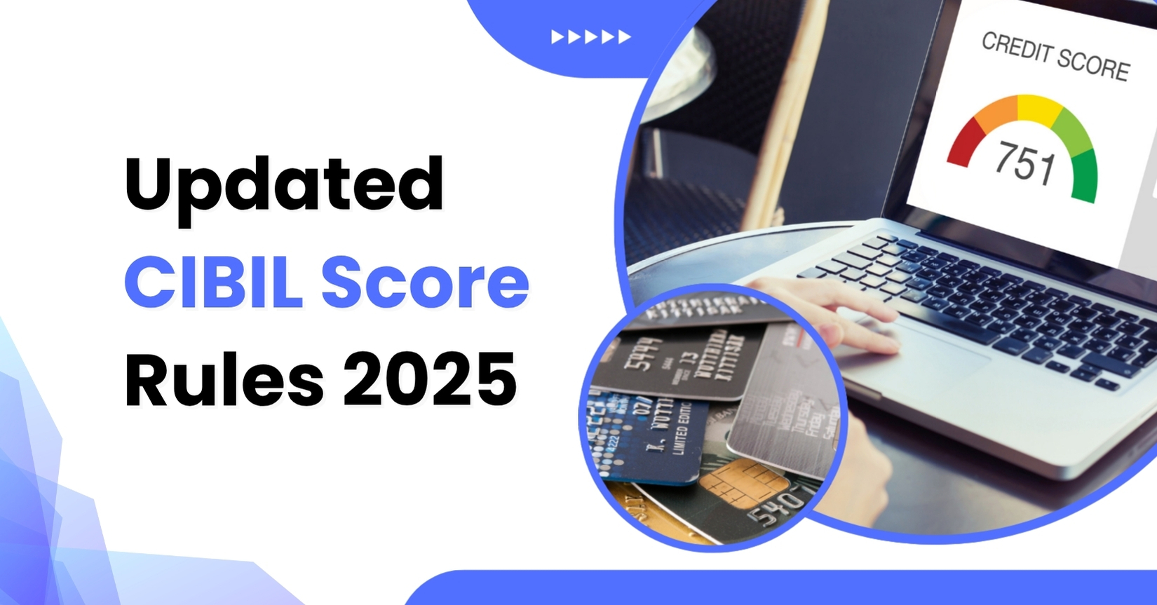 CIBIL Score Rules 2025