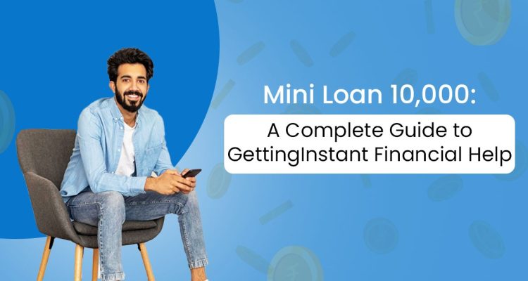 mini loan 10000