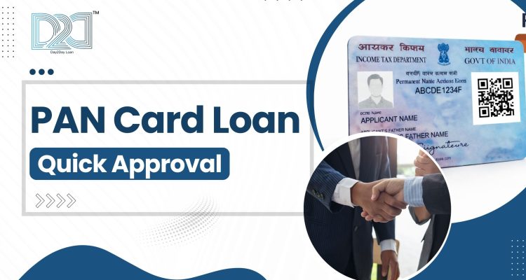 PAN Card Loan – Quick Approval, Hassle-Free Process