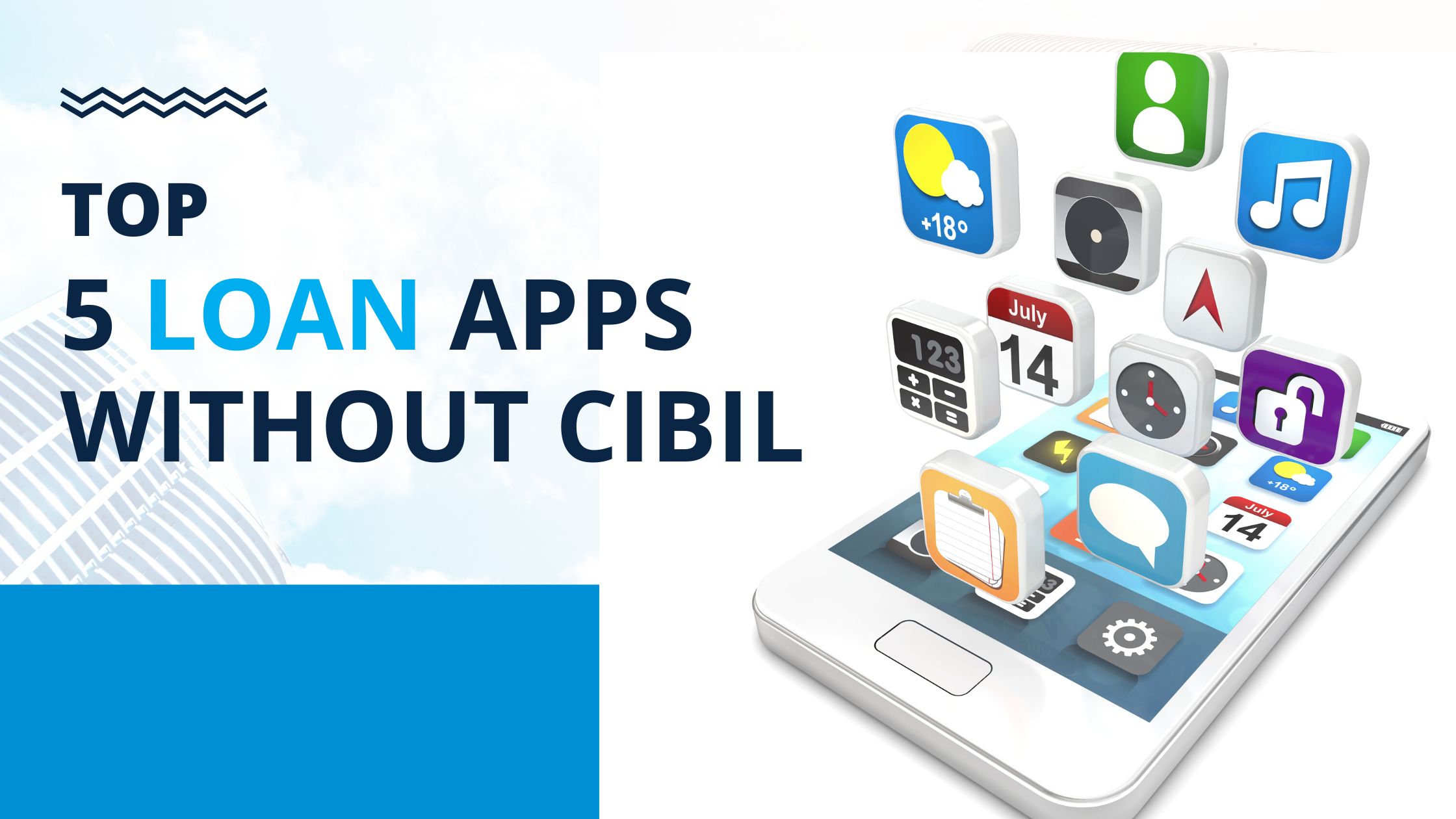 Top 5 Loan Apps Without CIBIL