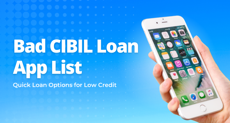 Bad CIBIL Loan App List