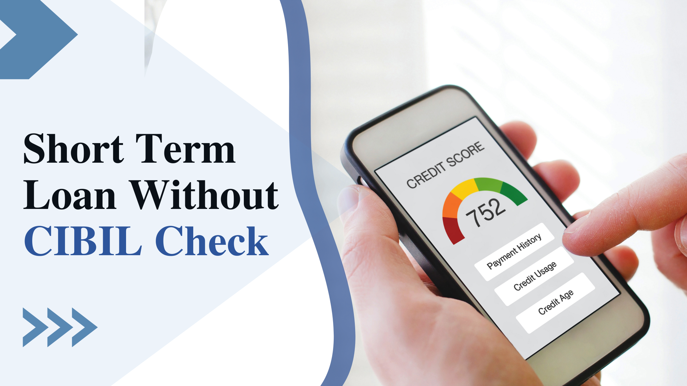 Short Term Loan Without CIBIL Check